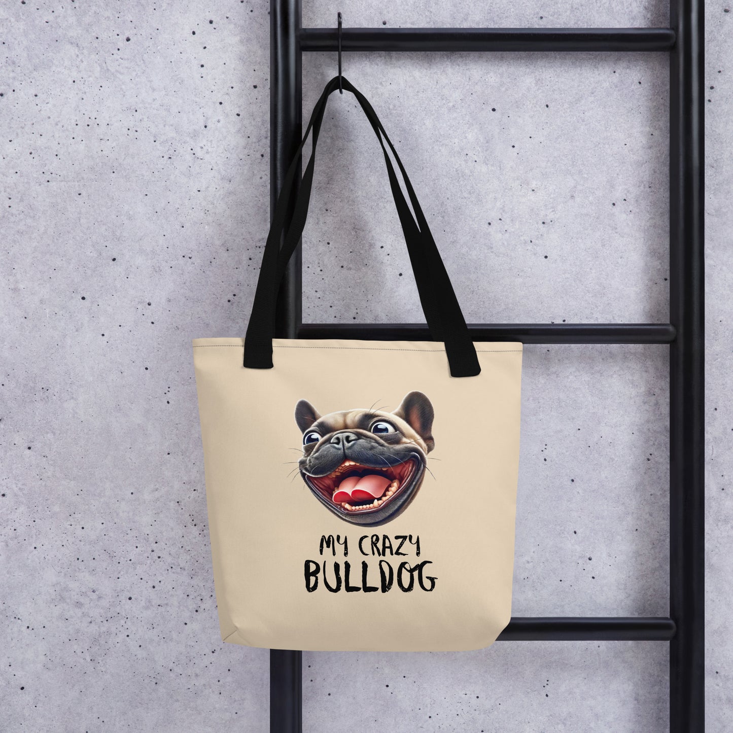 Tote bag my crazy bulldog